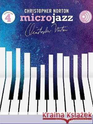 Microjazz: Collection 4 Christopher Norton 9781784546403 Boosey & Hawkes Music Publishers Ltd - książka