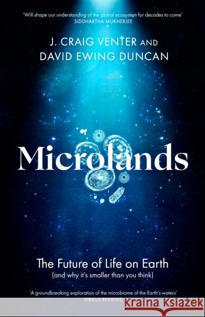 Microlands: The Future of Life on Earth (and Why It’s Smaller Than You Think) David Ewing Duncan 9781472144171 Little, Brown Book Group - książka