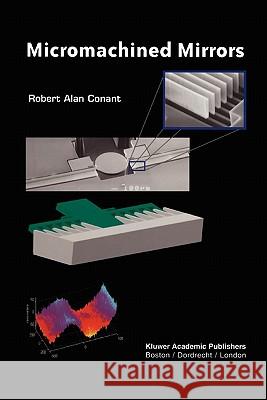 Micromachined Mirrors Robert Conant 9781441953254 Not Avail - książka