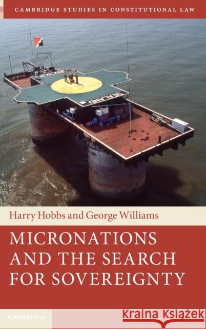Micronations and the Search for Sovereignty Hobbs, Harry 9781009150125 Cambridge University Press - książka