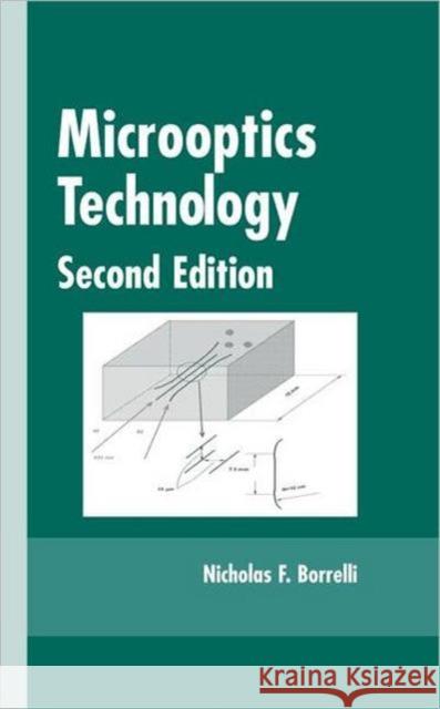 Microoptics Technology: Fabrication and Applications of Lens Arrays and Devices Borrelli, Nicholas F. 9780824759216 CRC - książka