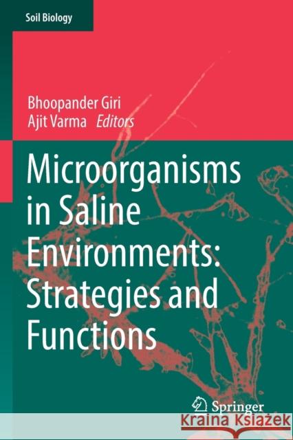 Microorganisms in Saline Environments: Strategies and Functions Bhoopander Giri Ajit Varma 9783030189778 Springer - książka