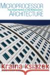 Microprocessor Architecture: From Simple Pipelines to Chip Multiprocessors Baer, Jean-Loup 9780521769921 Cambridge University Press