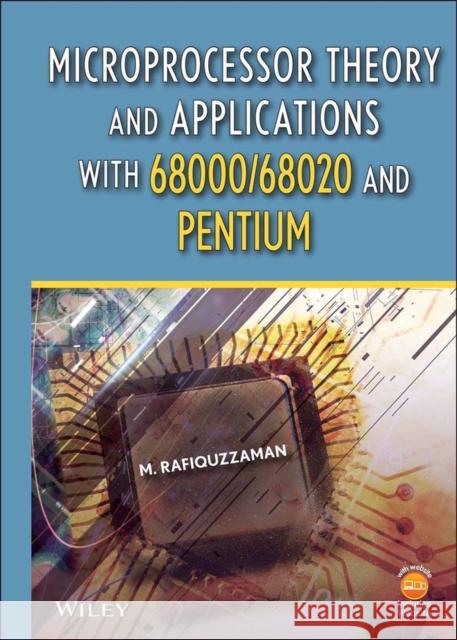 microprocessor theory and applications with 68000/68020 and pentium  Rafiquzzaman, M. 9780470380314 John Wiley & Sons - książka