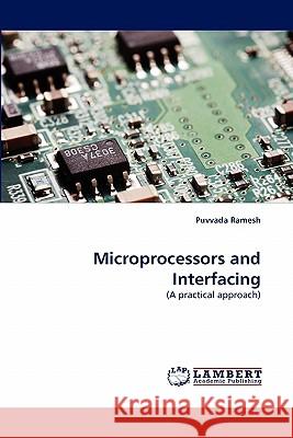 Microprocessors and Interfacing Puvvada Ramesh 9783844322040 LAP Lambert Academic Publishing - książka