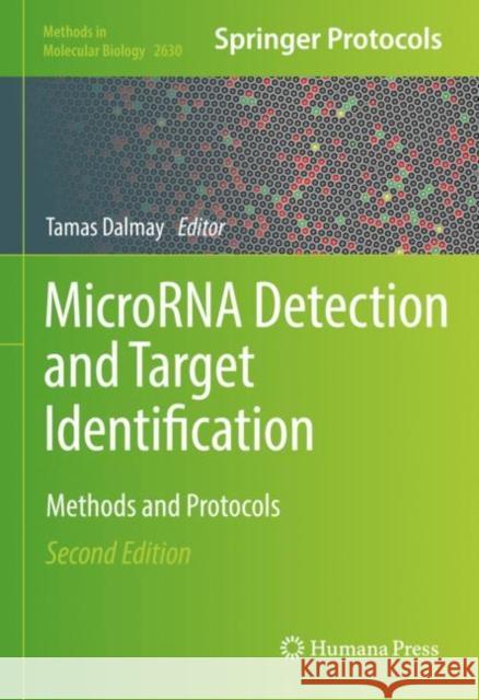 MicroRNA Detection and Target Identification: Methods and Protocols Tamas Dalmay 9781071629819 Humana - książka