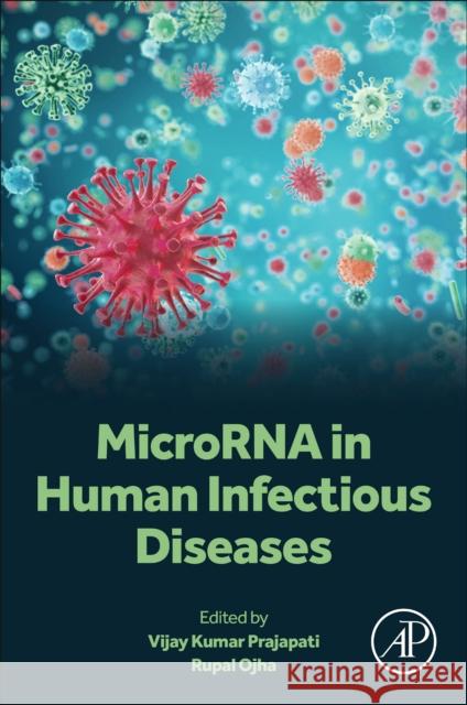 MicroRNA in Human Infectious Diseases  9780323996617 Elsevier Science & Technology - książka