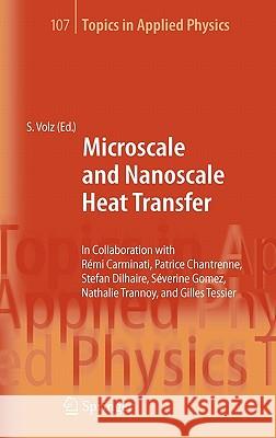 Microscale and Nanoscale Heat Transfer Sebastian Volz 9783540360568 Springer - książka