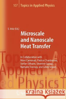 Microscale and Nanoscale Heat Transfer Sebastian Volz 9783642071584 Springer - książka