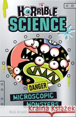 Microscopic Monsters Nick Arnold 9781407185385 Horrible Science - książka