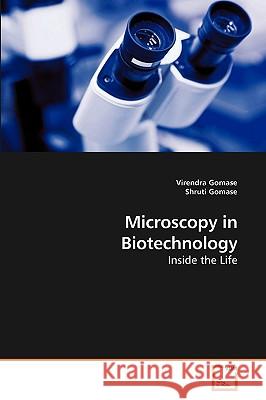 Microscopy in Biotechnology Virendra Gomase Shruti Gomase 9783639245493 VDM Verlag - książka