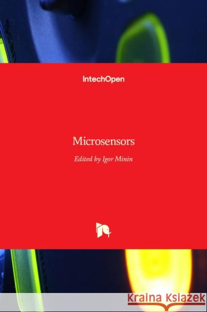 Microsensors Oleg Minin 9789533071701 Intechopen - książka