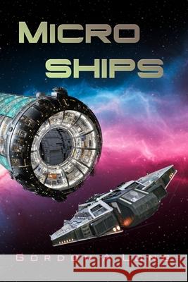 Microships Gordon a. Long 9781988898506 Airborn Press - książka