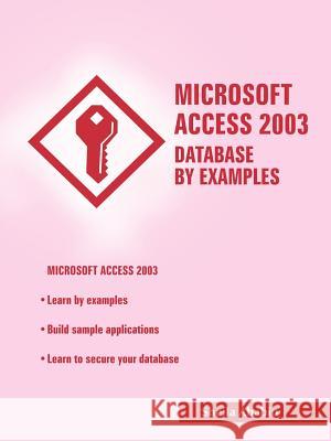 Microsoft Access 2003 Database by Examples Sheila Ababio 9781420827354 Authorhouse - książka
