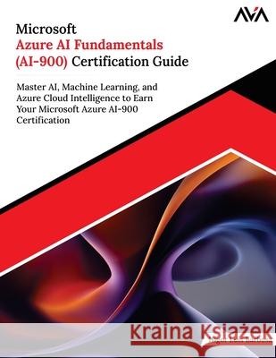 Microsoft Azure AI Fundamentals (AI-900) Certification Guide Higor Lui 9789349887152 Orange Education Pvt Ltd - książka