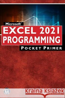 Microsoft Excel 2021 Programming Pocket Primer Julitta Korol 9781683928928 Mercury Learning and Information - książka