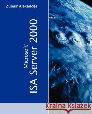 Microsoft ISA Server 2000 Zubair Alexander 9780672321009 Pearson Education (US) - książka