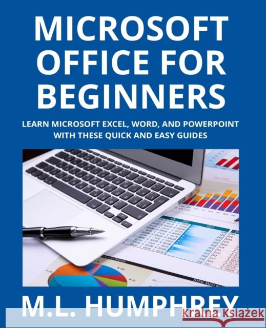 Microsoft Office for Beginners M. L. Humphrey 9781950902194 M.L. Humphrey - książka