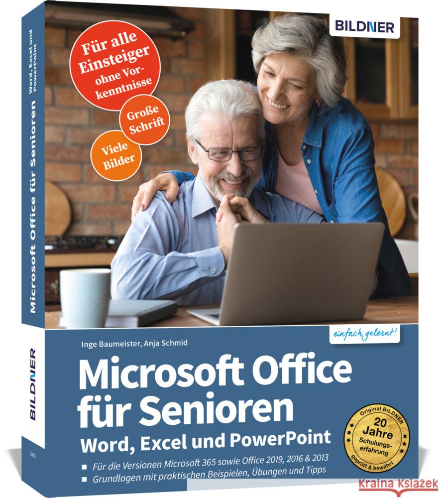 Microsoft Office für Senioren - Word, Excel und PowerPoint Baumeister, Inge, Schmid, Anja 9783832804541 BILDNER Verlag - książka