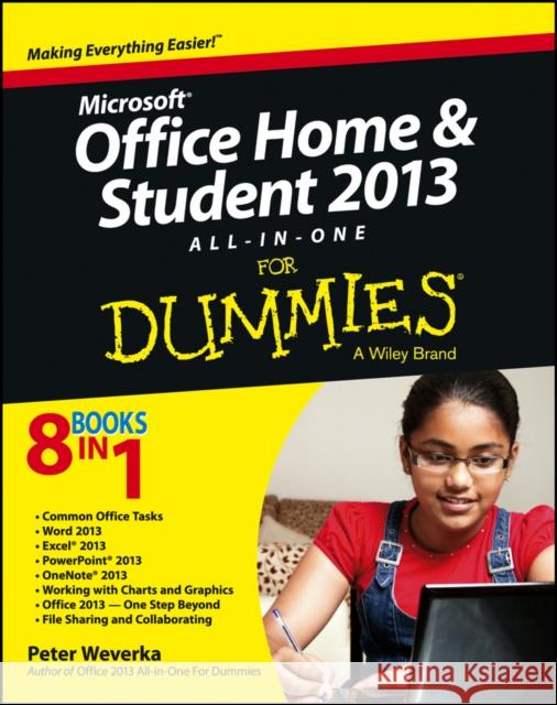 Microsoft Office Home and Student Edition 2013 All-In-One for Dummies Weverka, Peter 9781118516379  - książka