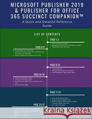 Microsoft Publisher 2019 & Publisher for Office 365 Succinct Companion(TM): A Quick and Detailed Reference Guide Succinct Companion 9781077850408 Independently Published - książka