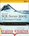 Microsoft SQL Server 2005 Developer's Guide Michael Otey Denielle Otey 9780072260991 McGraw-Hill/Osborne Media