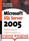 Microsoft SQL Server 2005 Performance Optimization and Tuning Handbook Ken England, Microsoft Certified Systems Engineer and a Microsoft Certified Trainer (President and Founder of Database T 9781555583194 Elsevier Science & Technology