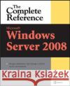 Microsoft Windows Server 2008: The Complete Reference  Ruest 9780072263657 0
