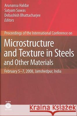 microstructure and texture in steels: and other materials  Haldar, Arunansu 9781848824539 SPRINGER LONDON LTD - książka