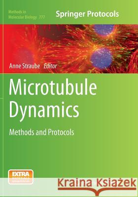 Microtubule Dynamics: Methods and Protocols Straube, Anne 9781493961856 Humana Press - książka