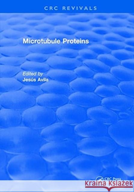 Microtubule Proteins Jesus Avila   9781315895543 CRC Press - książka