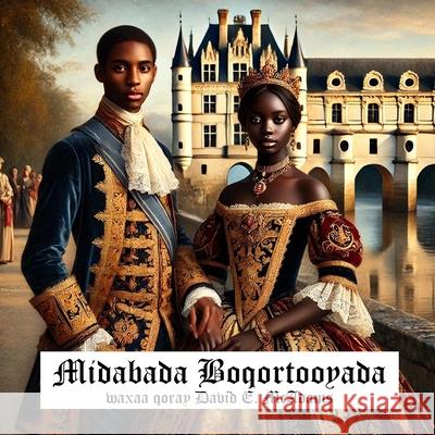 Midabada Boqortooyada: Hordhac Carruureed oo ku Saabsan Midabada David E. McAdams 9781632707727 Life Is a Story Problem LLC - książka
