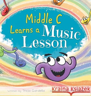 Middle C Learns a Music Lesson Tricia Gardella Greg David 9781959412762 Write Em Cowgirl - książka