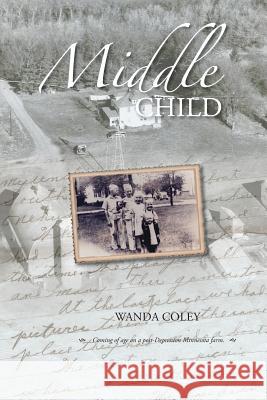Middle Child Wanda Coley Bilbo Books Tracy Giese 9780980010824 Bilbo Books - książka