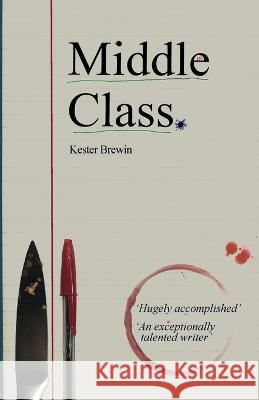 Middle Class Kester Brewin 9780993562853 Vaux Publishing - książka