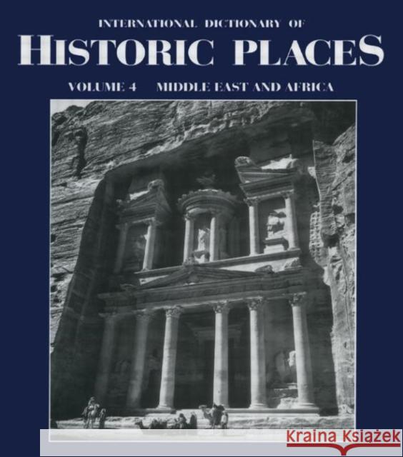 Middle East and Africa: International Dictionary of Historic Places Ring, Trudy 9781884964039 Fitzroy Dearborn Publishers - książka