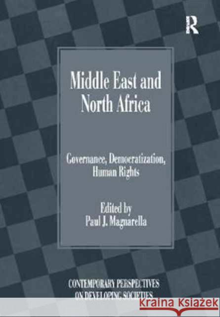 Middle East and North Africa: Governance, Democratization, Human Rights Paul J. Magnarella 9781138268913 Routledge - książka