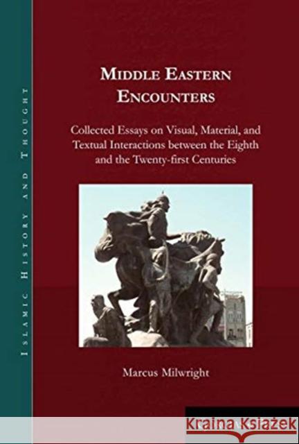 Middle Eastern Encounters Marcus Milwright 9781463241933 Gorgias Press - książka
