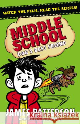 Middle School: Dog's Best Friend: (Middle School 8) Patterson, James 9781784753900 Middle School - książka