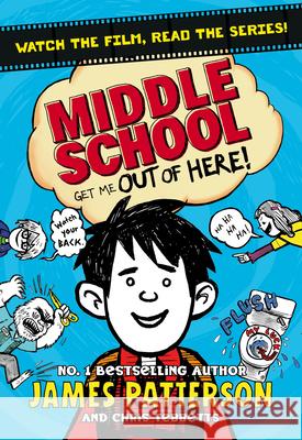 Middle School: Get Me Out of Here!: (Middle School 2) James Patterson 9781784750114 Cornerstone - książka