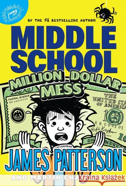 Middle School: Million Dollar Mess James Patterson 9781529120264 Cornerstone - książka