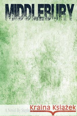 Middlebury Stephen Krammes 9781533694539 Createspace Independent Publishing Platform - książka