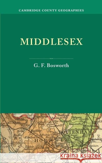 Middlesex G. F. Bosworth   9781107652910 Cambridge University Press - książka