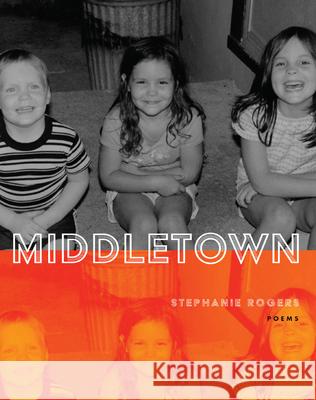 Middletown Stephanie Rogers 9781947817869 Saturnalia Books - książka