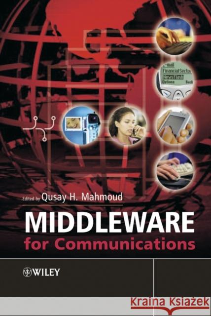 Middleware for Communications Mahmoud                                  Qusay Mahmoud 9780470862063 John Wiley & Sons - książka