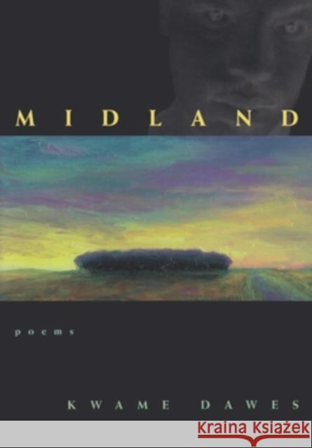 Midland: Poems Kwame Senu Neville Dawes 9780821413555 Ohio University Press - książka