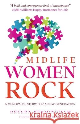 Midlife Women Rock: A Menopause Story for a New Generation Breeda Birmingham 9781914225673 Orla Kelly Publishing - książka