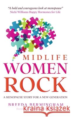 Midlife Women Rock: A Menopause Story for a New Generation Breeda Birmingham 9781914225840 Orla Kelly Publishing - książka