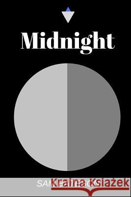 Midnight MR Sam Bateson 9781534935617 Createspace Independent Publishing Platform - książka