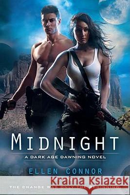 Midnight: A Dark Age Dawning Novel Ellen Connor 9780425242995 Penguin Putnam Inc - książka